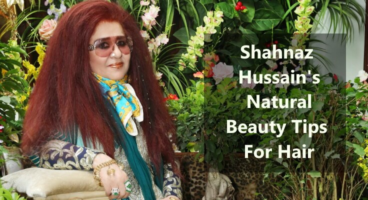 Shahnaz Hussain's Beauty Tips For Hairs - K4 Fashion